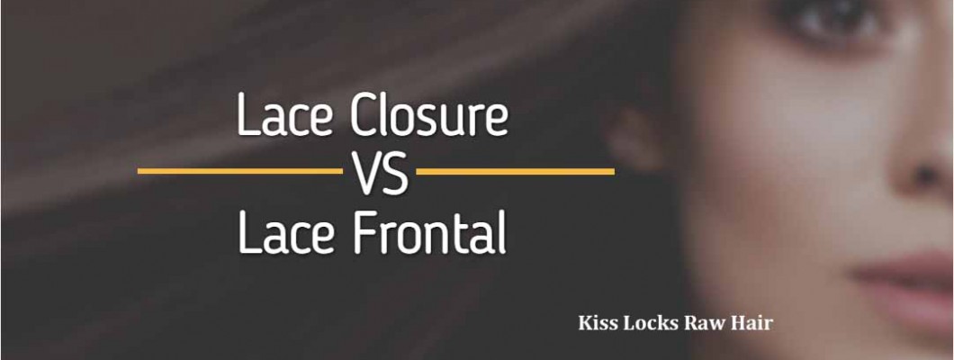 What's the difference between Lace Closure and Lace Frontal